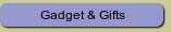 Gadgets & Gifts