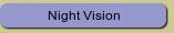 Night Vision
